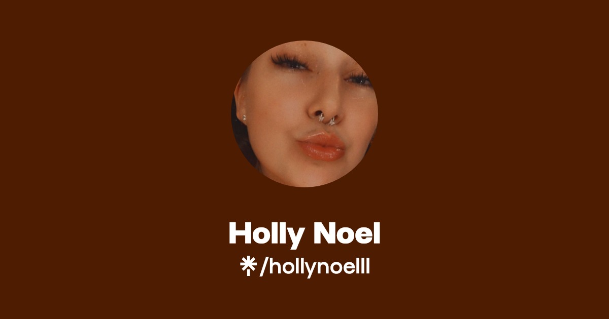Holly noel | Facebook, TikTok | Linktree