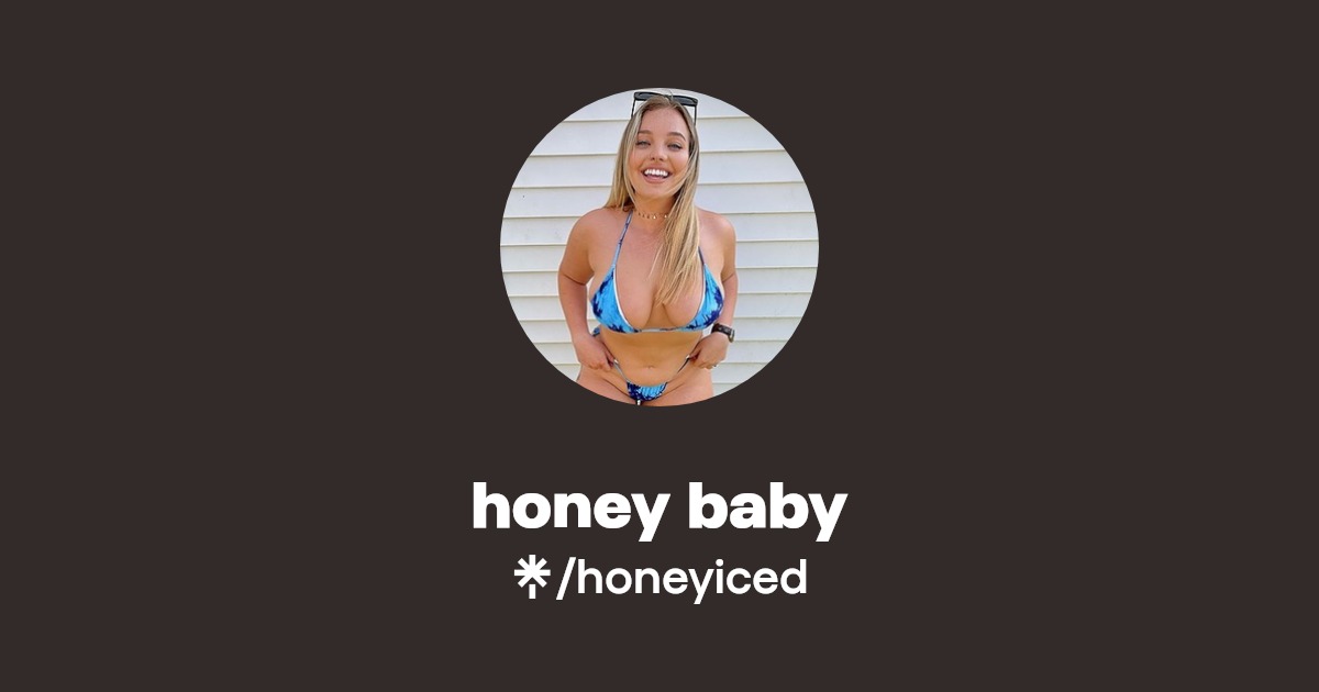 honey baby - Find honey baby Onlyfans - Linktree