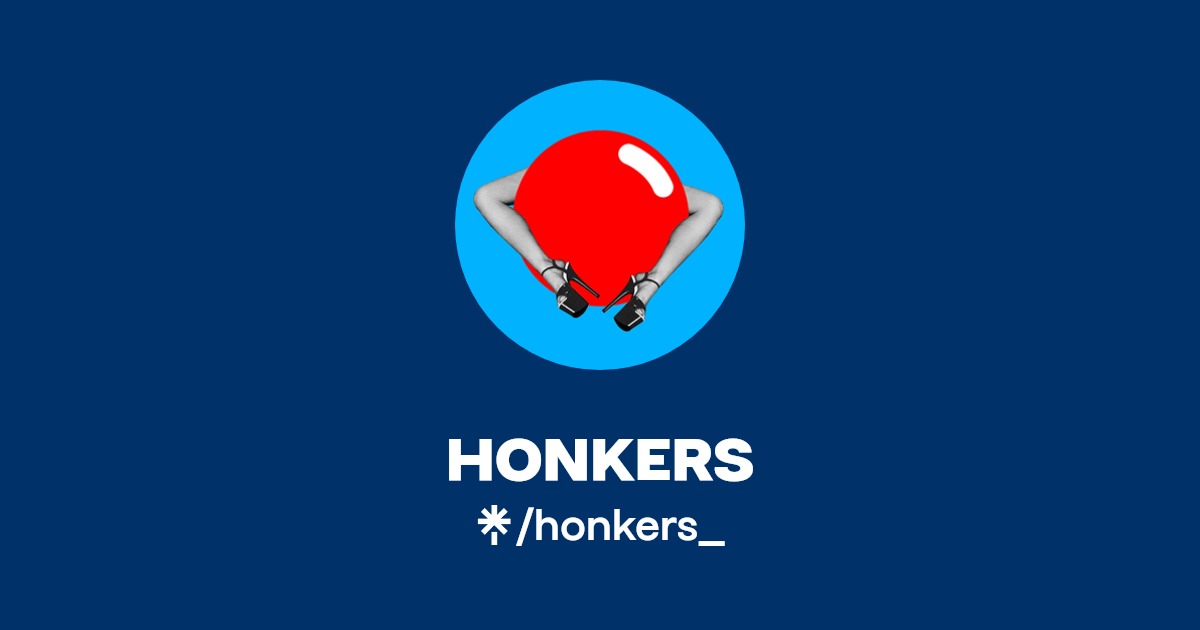 HONKERS | Twitter, Instagram | Linktree