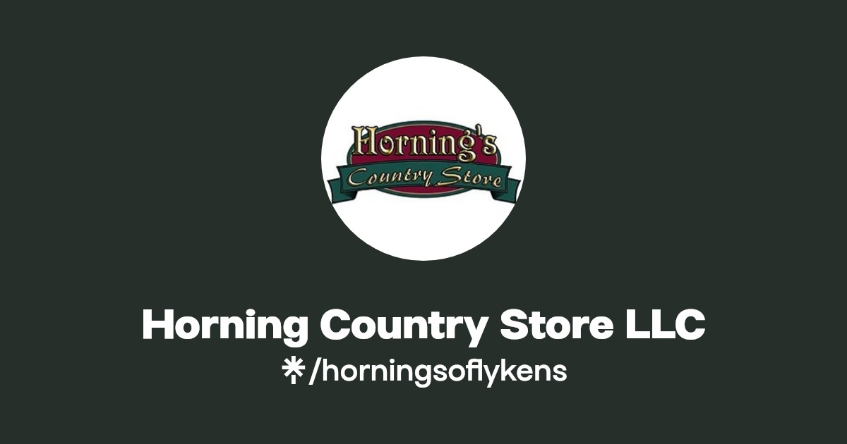 Horning Country Store LLC Instagram, Facebook Linktree