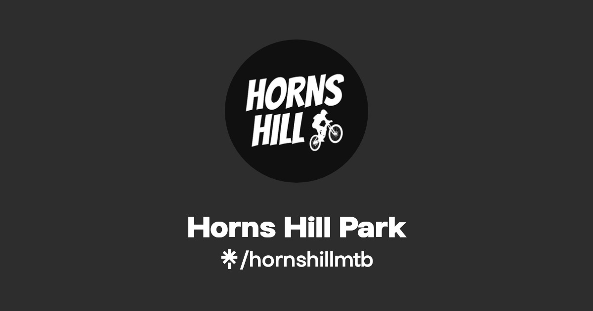 Horns Hill Park(hornshillmtb) Official Videos Linktree