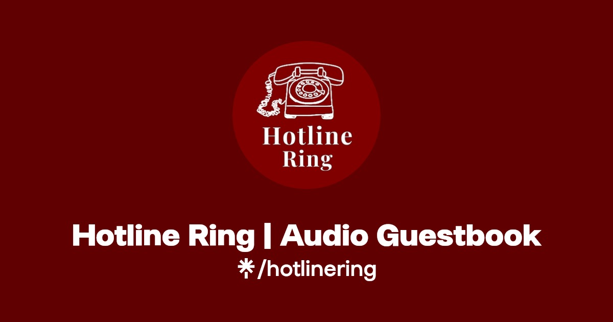 Hotline Ring Audio Guestbook Instagram, TikTok Linktree