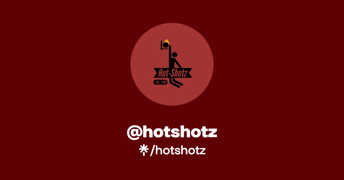 hotshotz | Twitter, Instagram, TikTok, Twitch | Linktree