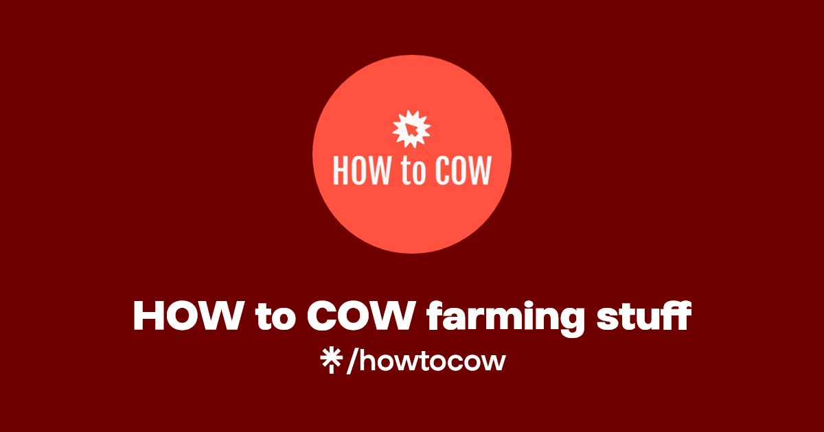 HOW to COW farming stuff Facebook Linktree