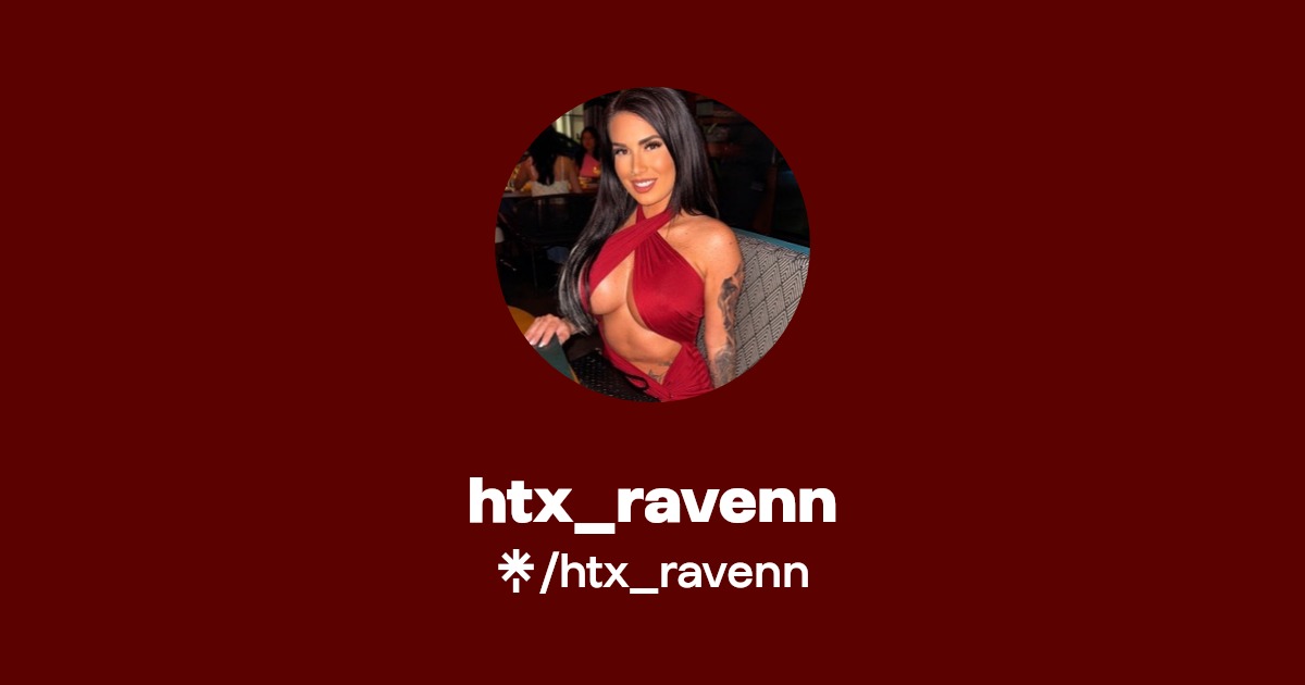 htx_ravenn - Find htx_ravenn Onlyfans - Linktree