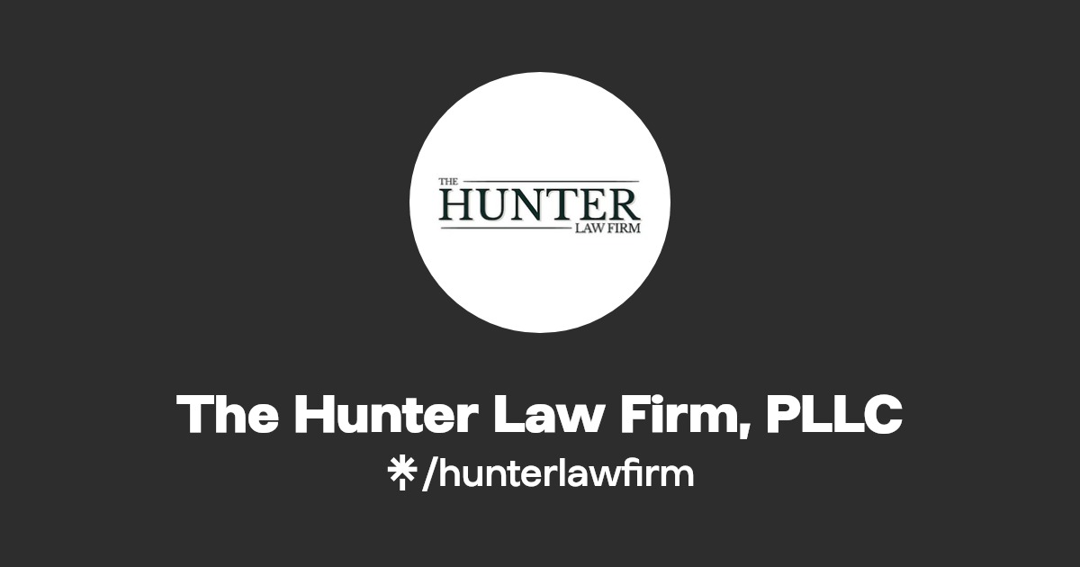 The Hunter Law Firm, PLLC Twitter, Instagram, Facebook Linktree