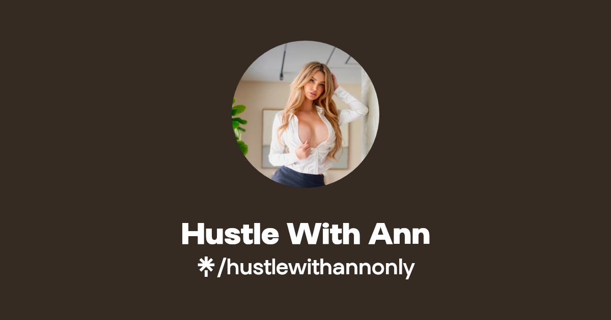 Hustle With Ann | Linktree