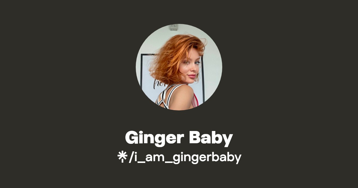 Ginger Baby - Find Ginger Baby Onlyfans - Linktree