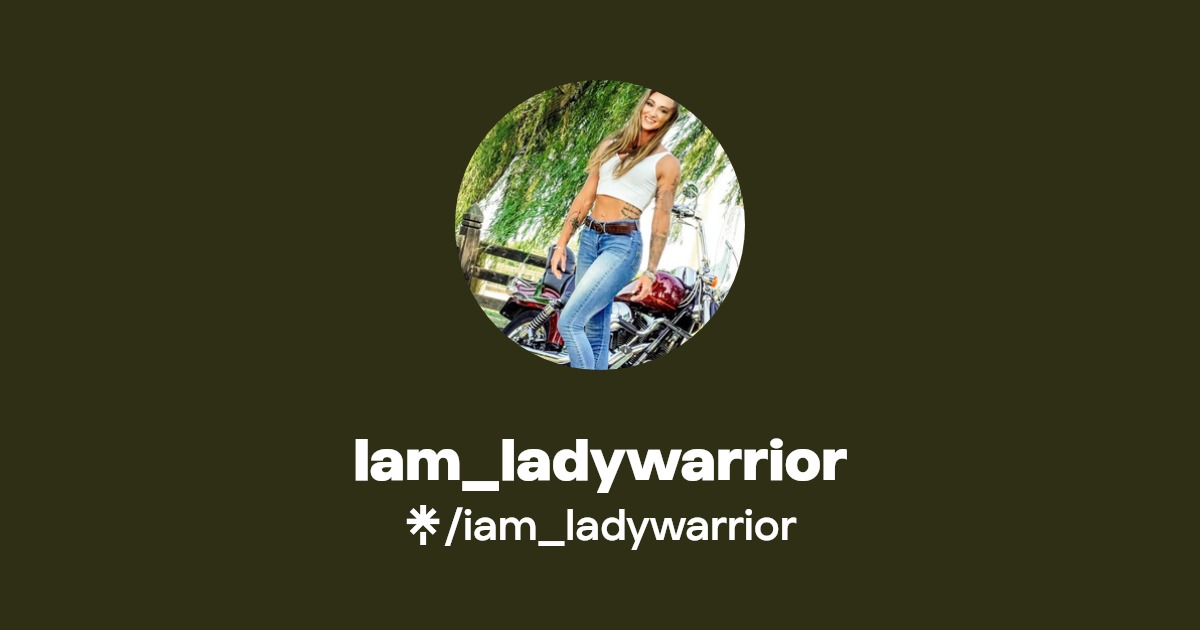 Iam_ladywarrior | Instagram, Facebook | Linktree