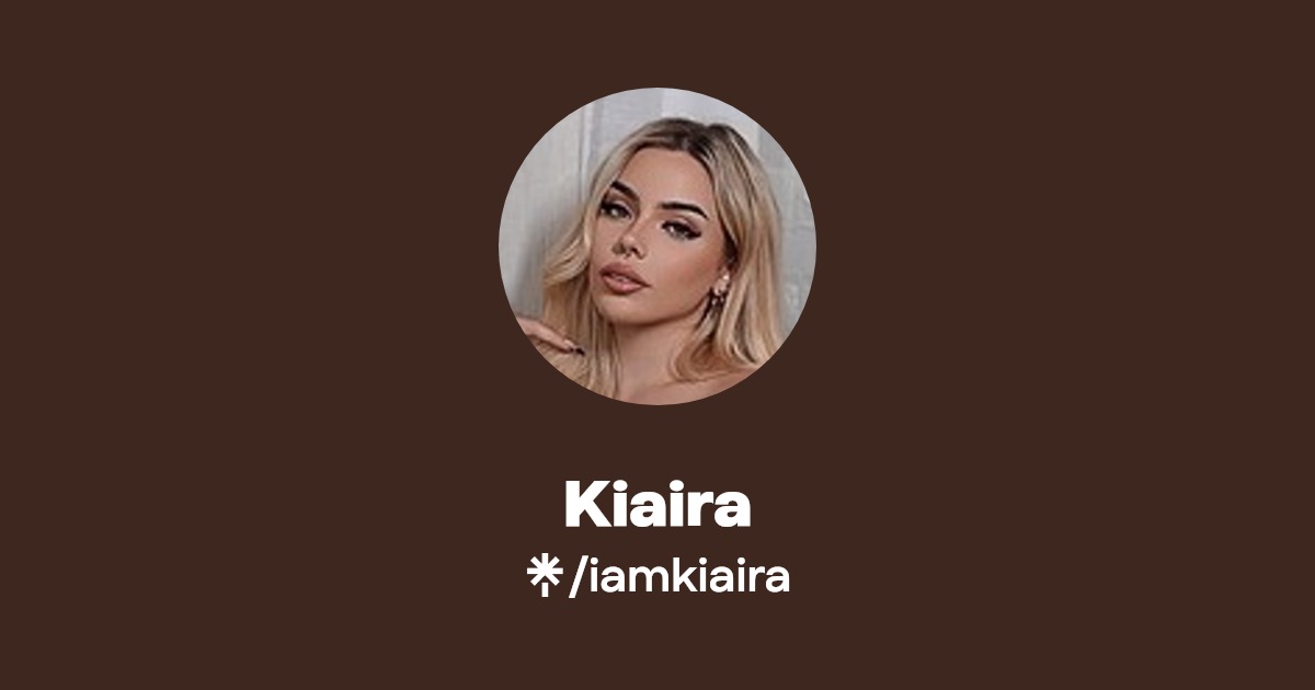 Kiaira - Find Kiaira Onlyfans - Linktree
