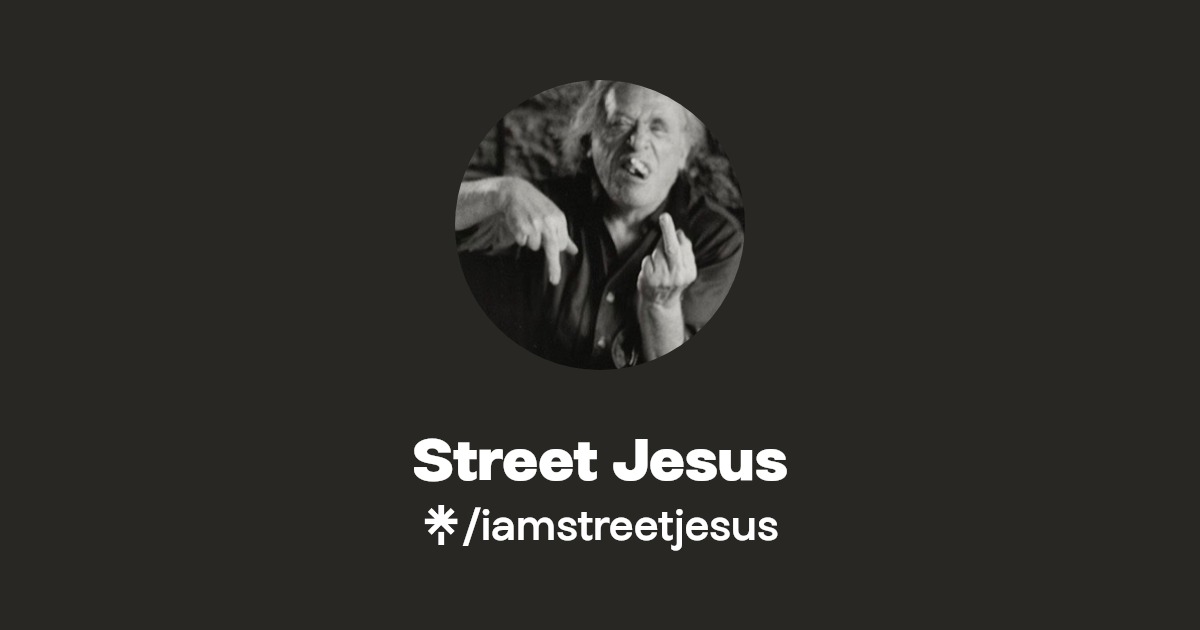 Street Jesus | Linktree