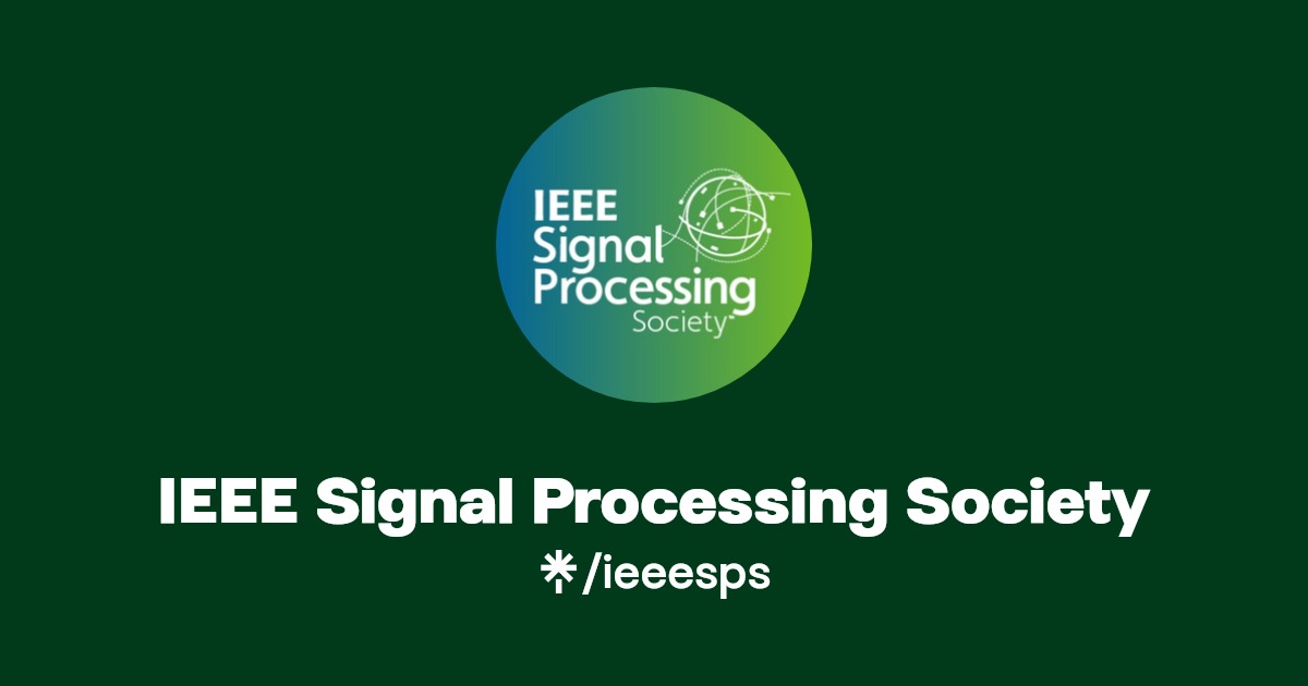 IEEE Signal Processing Society Linktree
