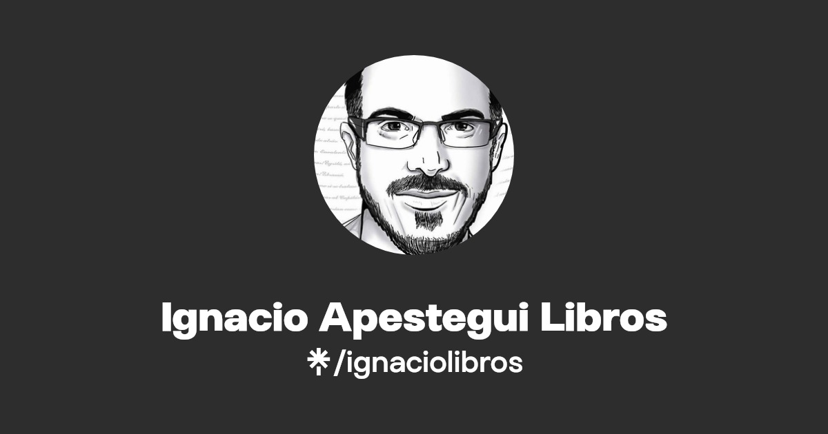 Ignacio Apestegui Libros Linktree