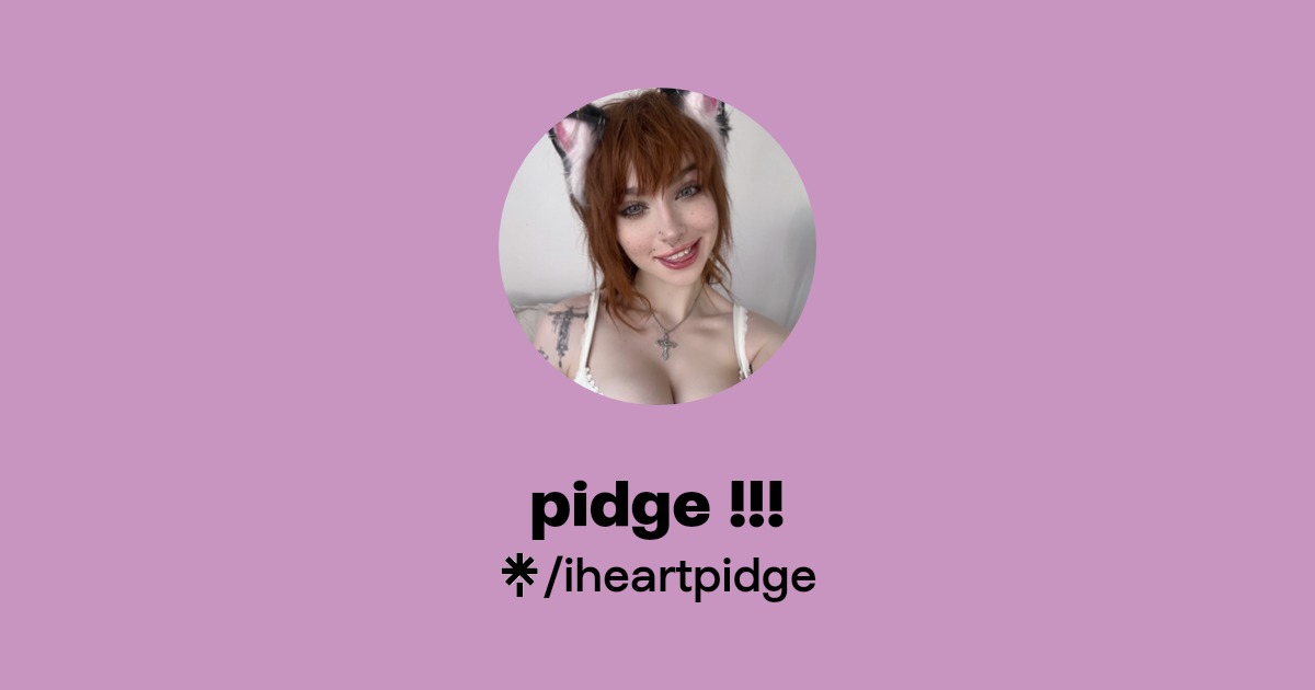 pidge !!! - Find pidge !!! Onlyfans - Linktree