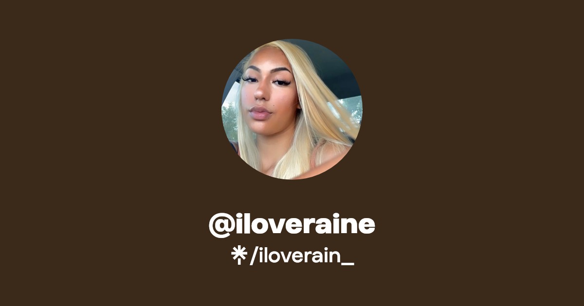 @iloveraine - Find @iloveraine Onlyfans - Linktree