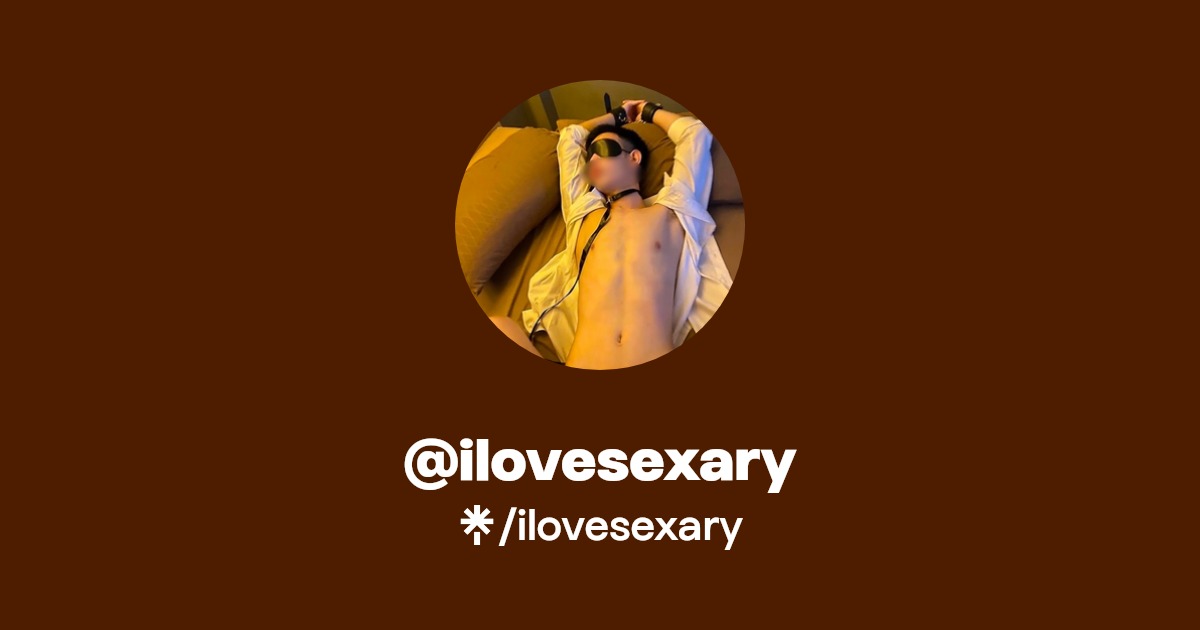 ilovesexary - Find @ilovesexary Onlyfans - Linktree
