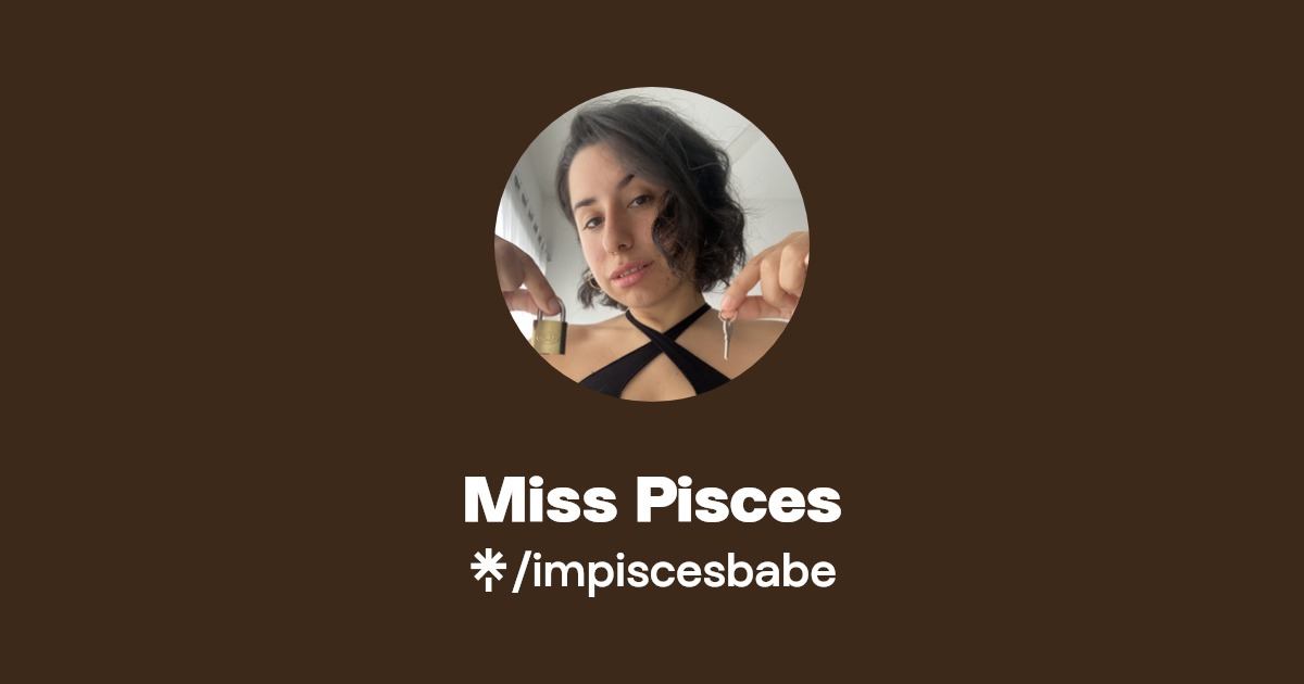 Pisces Babe - Find Pisces Babe Onlyfans - Linktree