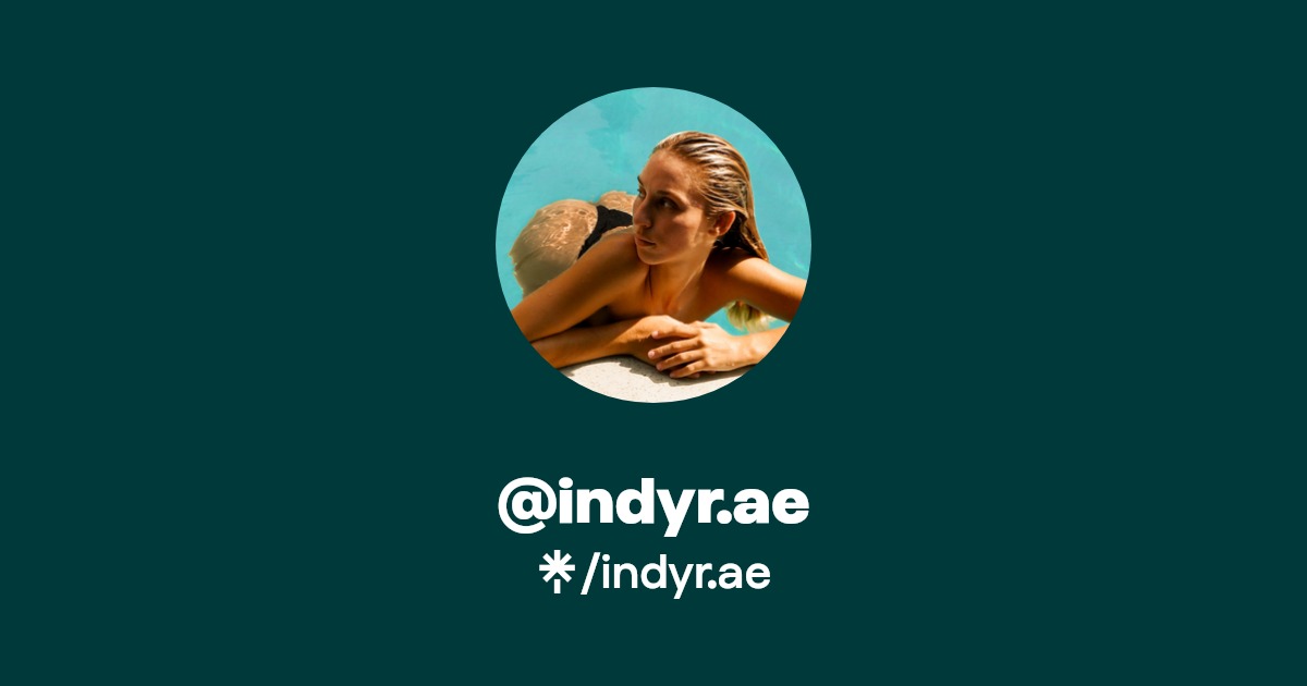 indyr.ae - Find @indyr.ae Onlyfans - Linktree