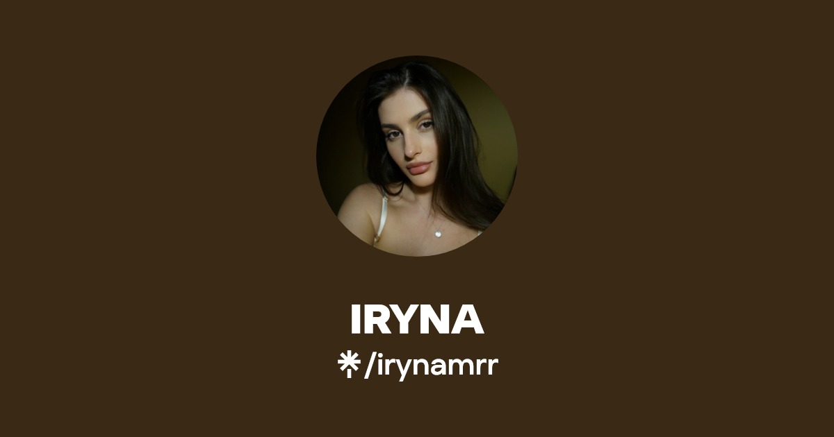 IRYNA - Find IRYNA Onlyfans - Linktree