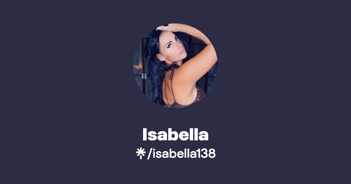 Isabella - Find Isabella Onlyfans - Linktree