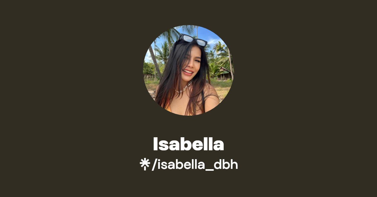 Isabella - Find Isabella Onlyfans - Linktree