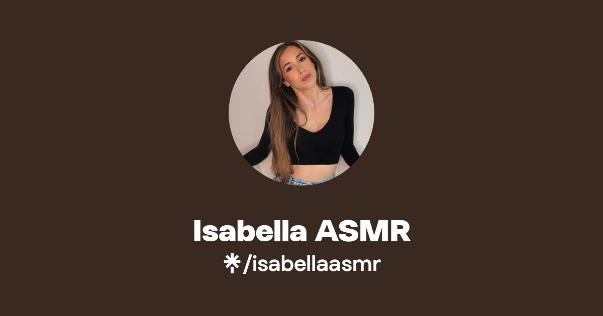 Isabella ASMR - Find Isabella ASMR Onlyfans - Linktree