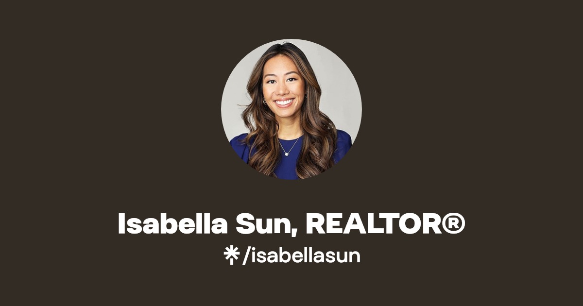 Isabella Sun, REALTOR® Instagram Linktree