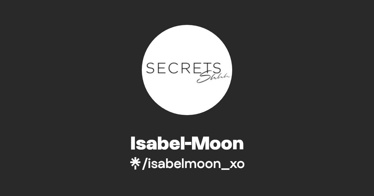 Isabel-Moon | Instagram | Linktree