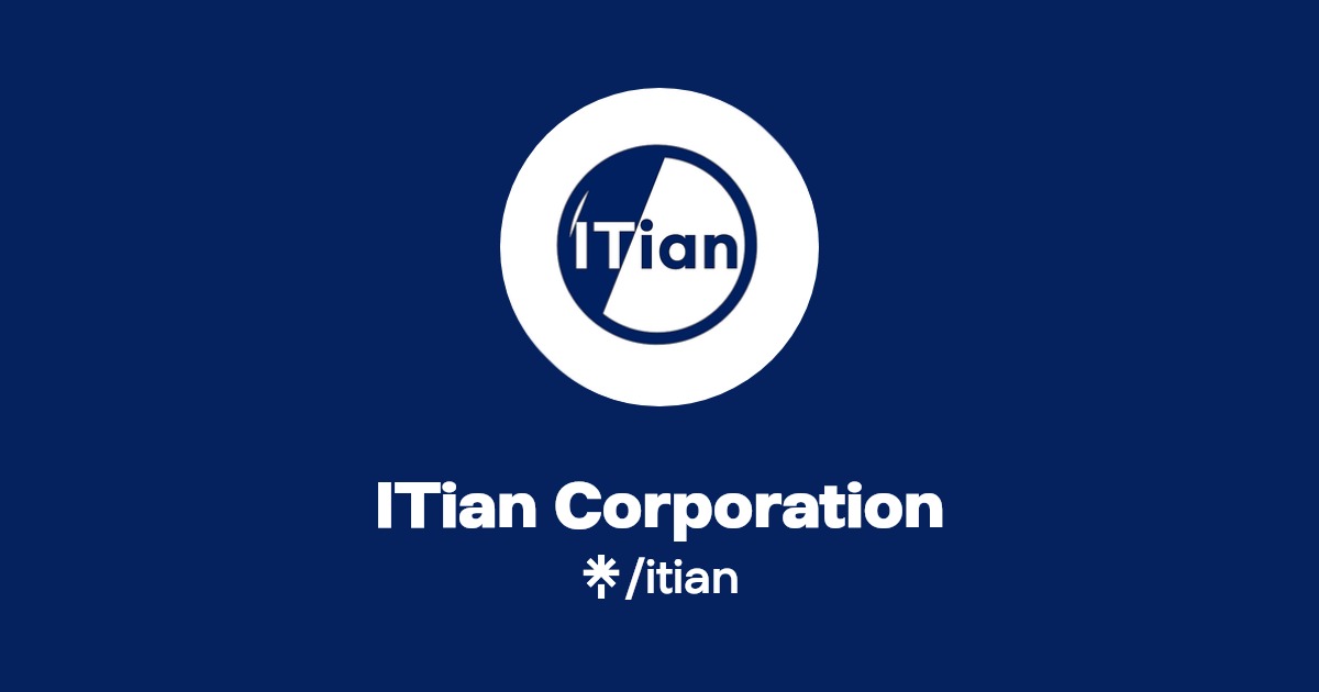 ITian Corporation | Linktree