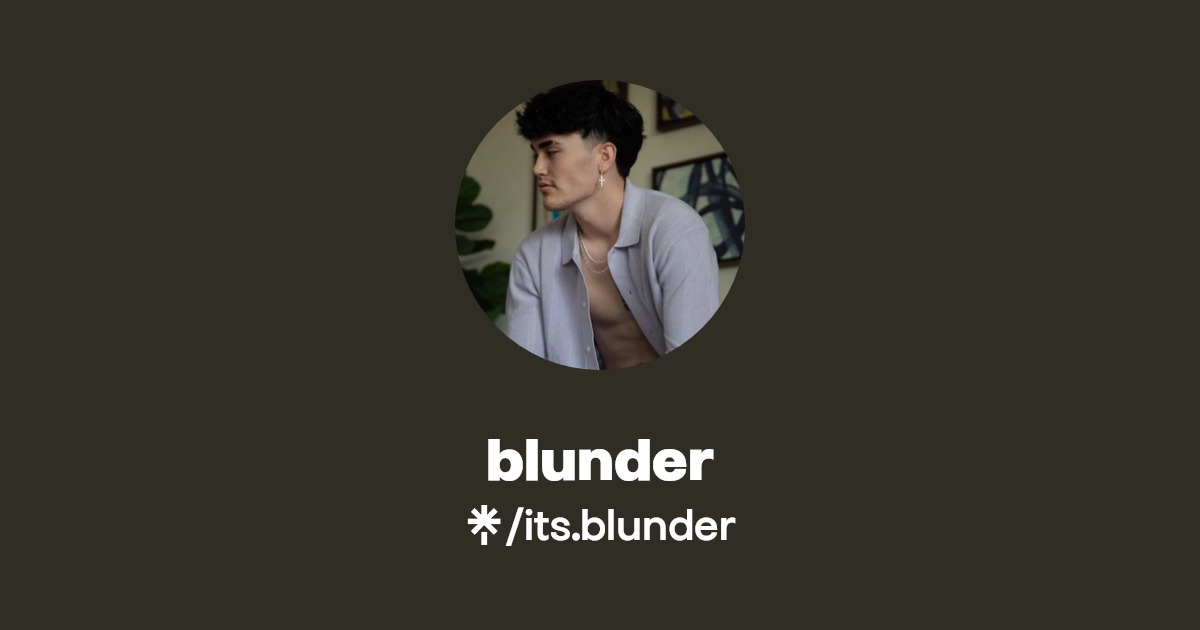 blunder - Find blunder Onlyfans - Linktree