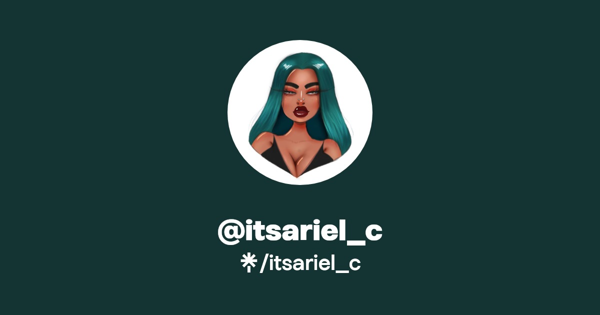 @itsariel_c | Linktree