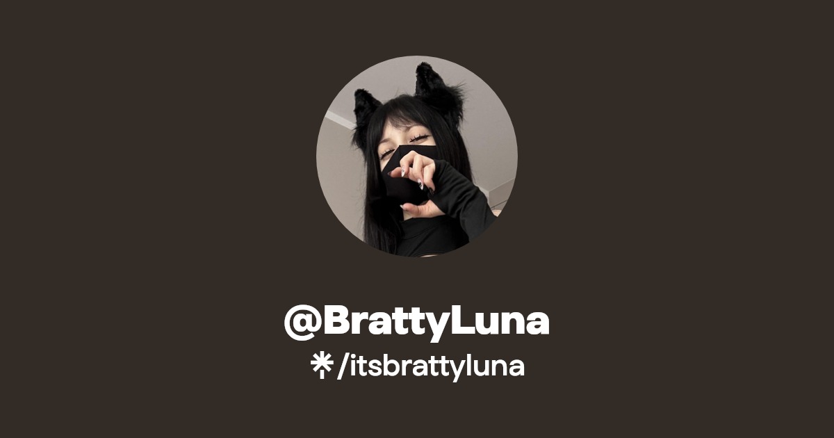 @BrattyLuna - Find @BrattyLuna Onlyfans - Linktree
