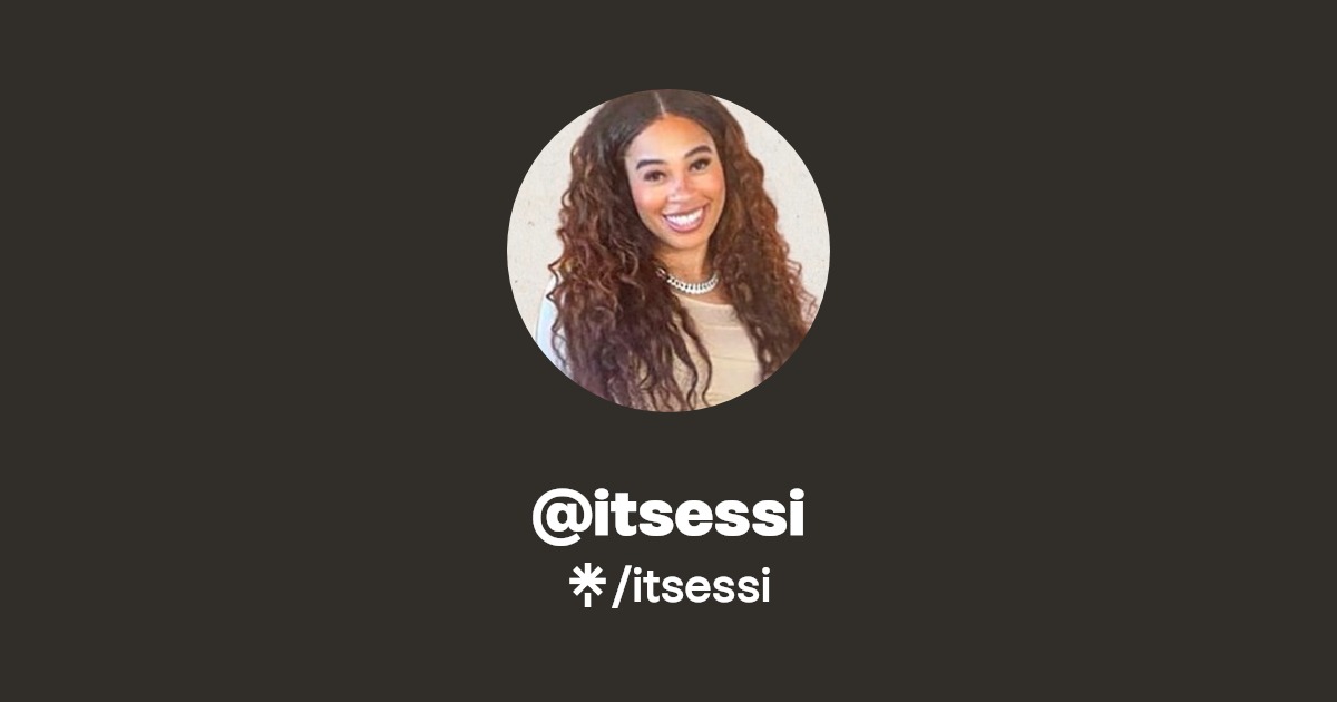 itsessi | TikTok | Linktree