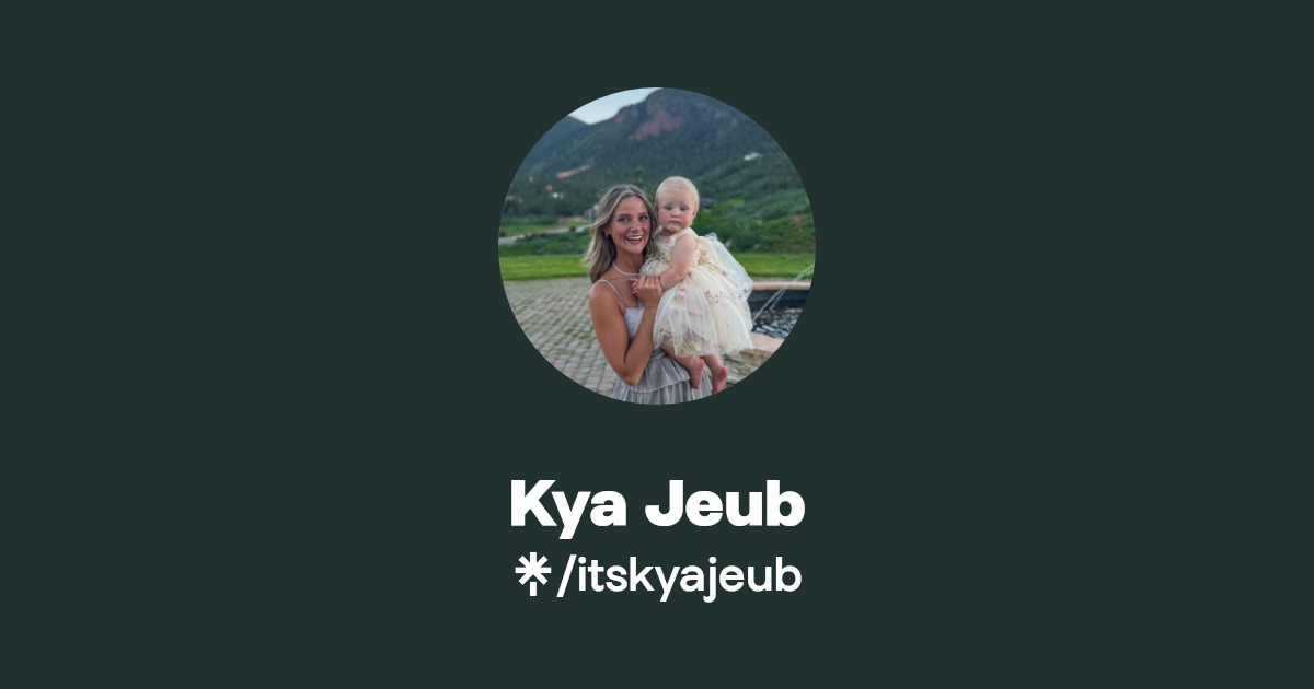 Kya Jeub | Facebook, TikTok | Linktree
