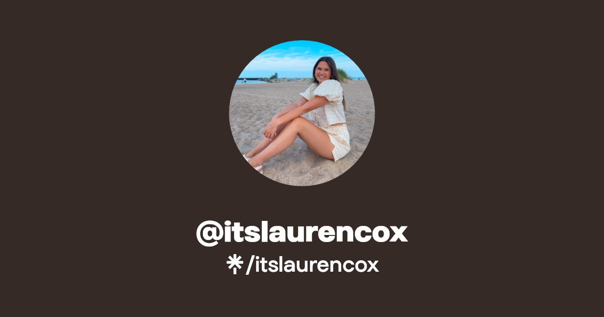 itslaurencox | Instagram, TikTok | Linktree
