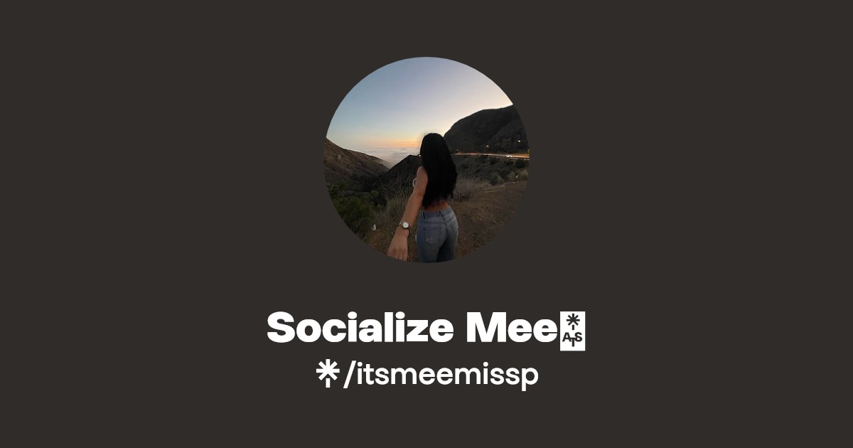 Socialize Mee | Twitter, Instagram, TikTok, Twitch | Linktree