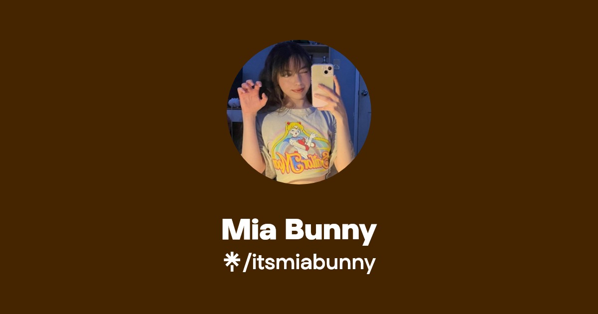 Mia Bunny - Find Mia Bunny Onlyfans - Linktree