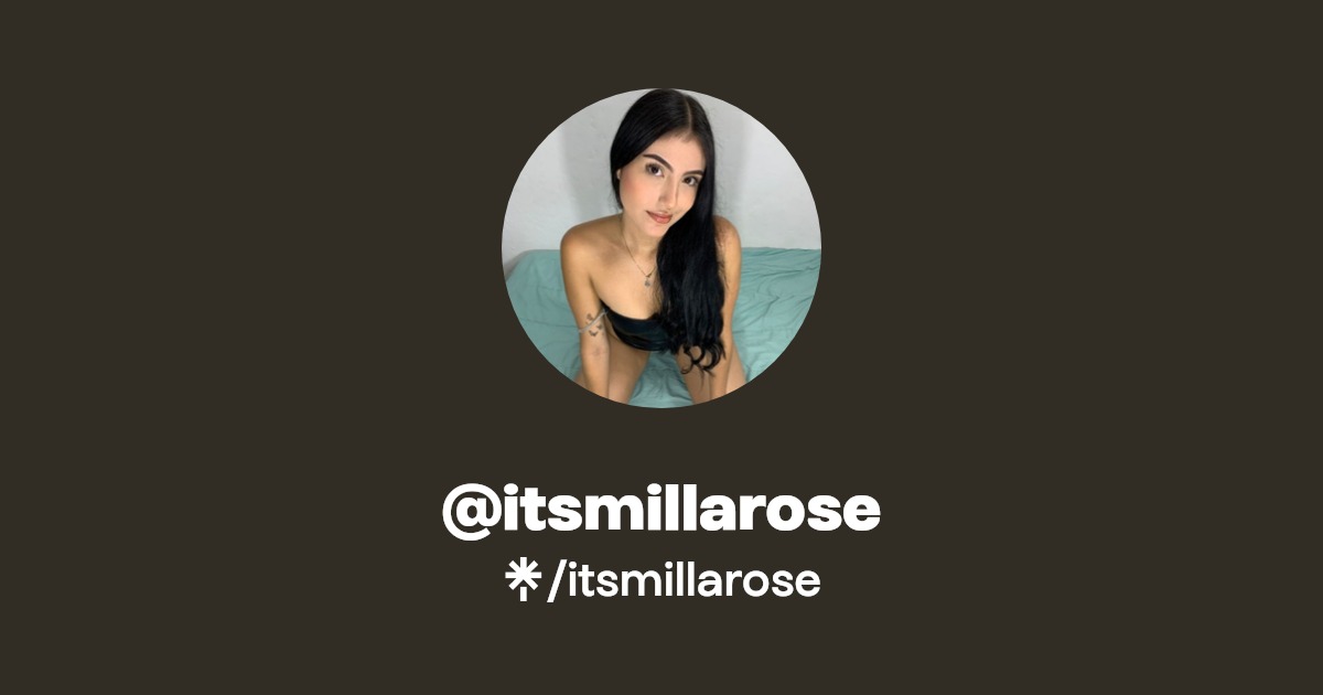 itsmillarose - Find @itsmillarose Onlyfans - Linktree