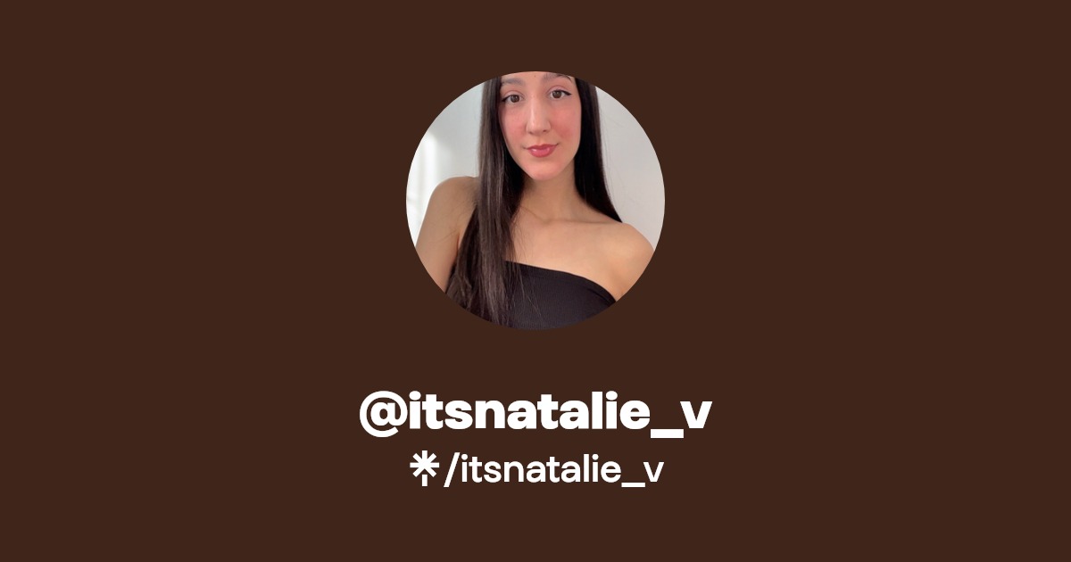itsnatalie_v | TikTok | Linktree