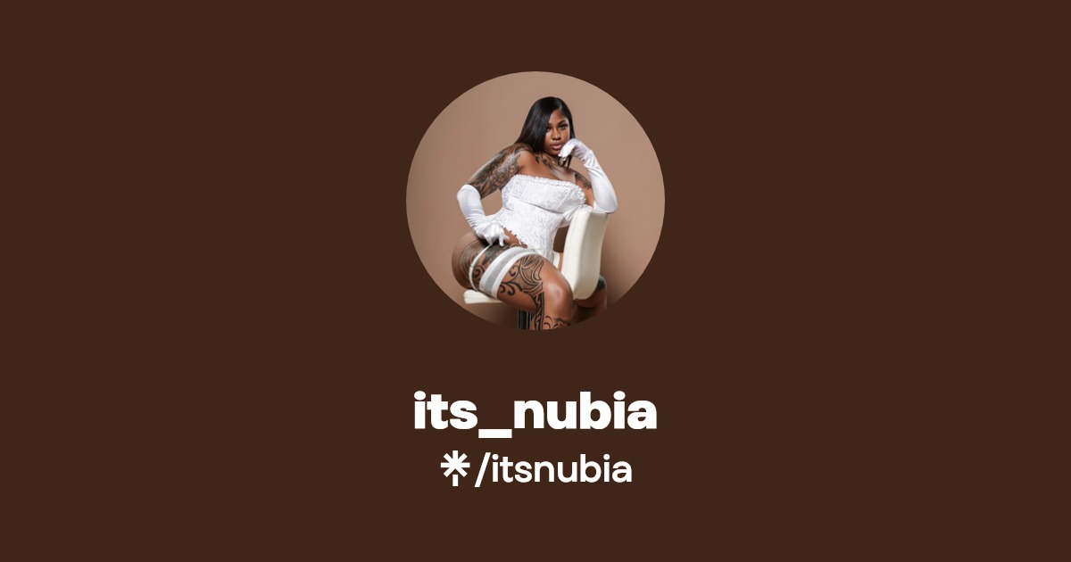 its_nubia - Find its_nubia Onlyfans - Linktree