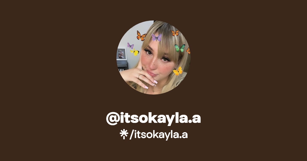 itsokayla.a | Facebook | Linktree