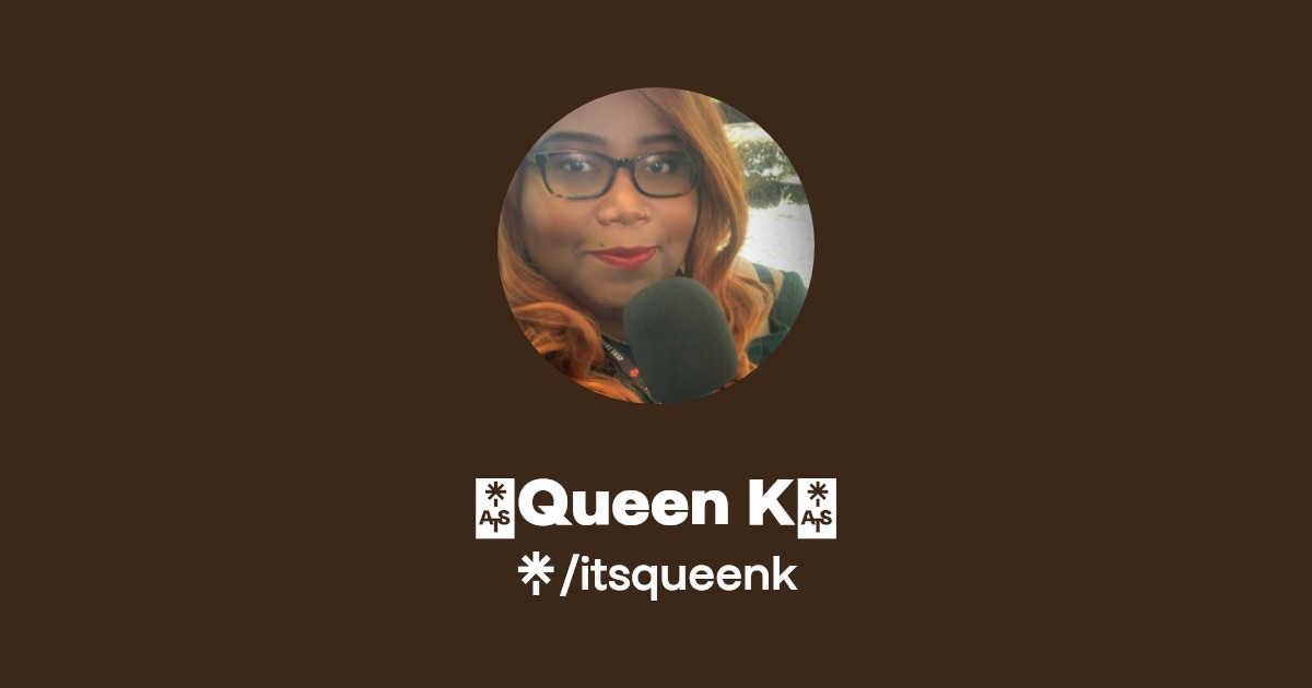 🌺Queen K👑 | Instagram, TikTok | Linktree