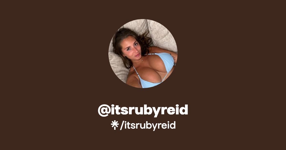 itsrubyreid - Find @itsrubyreid Onlyfans - Linktree