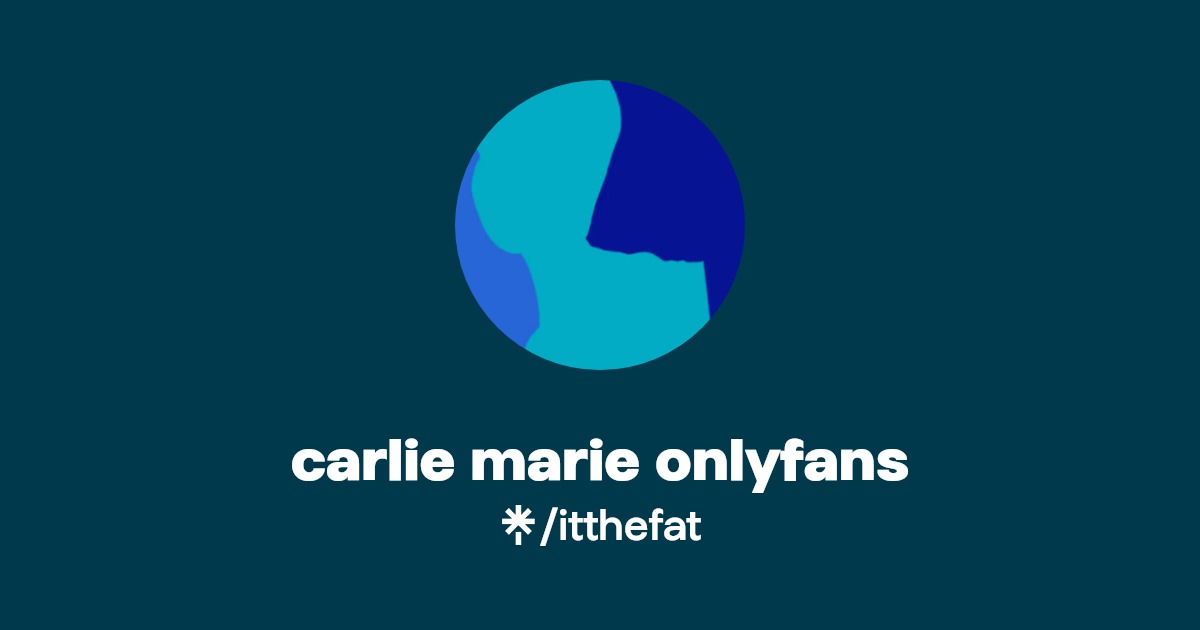 carlie marie onlyfans | Linktree