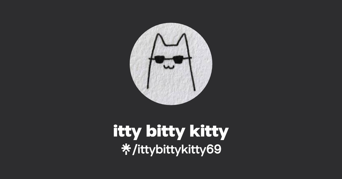 itty bitty kitty - Find itty bitty kitty Onlyfans - Linktree