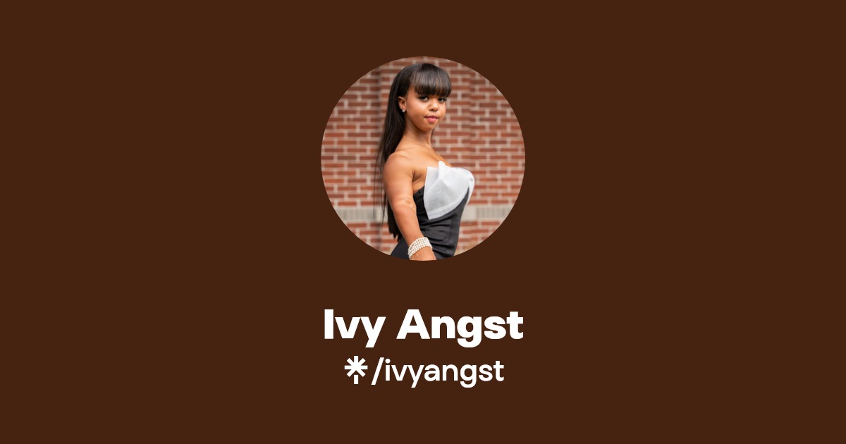 Ivy Angst | Instagram, Facebook, TikTok | Linktree