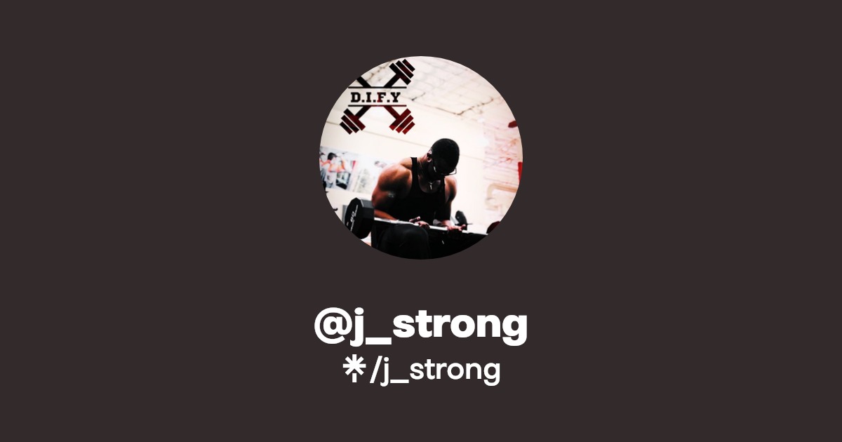 j_strong Instagram, TikTok Linktree
