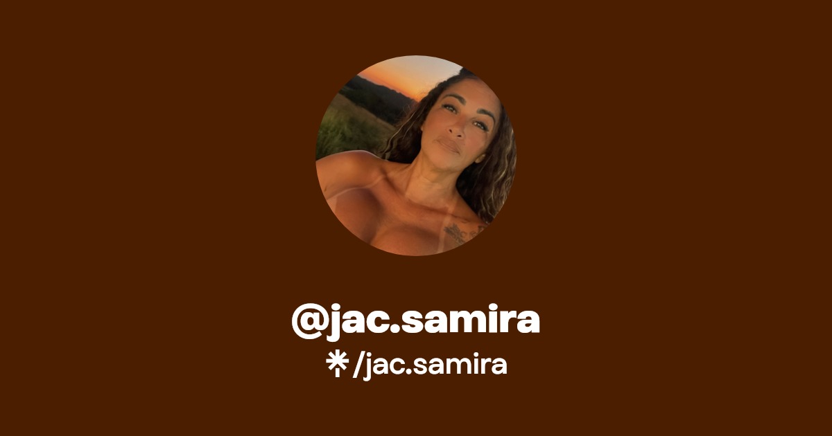 jac.samira - Find @jac.samira Onlyfans - Linktree