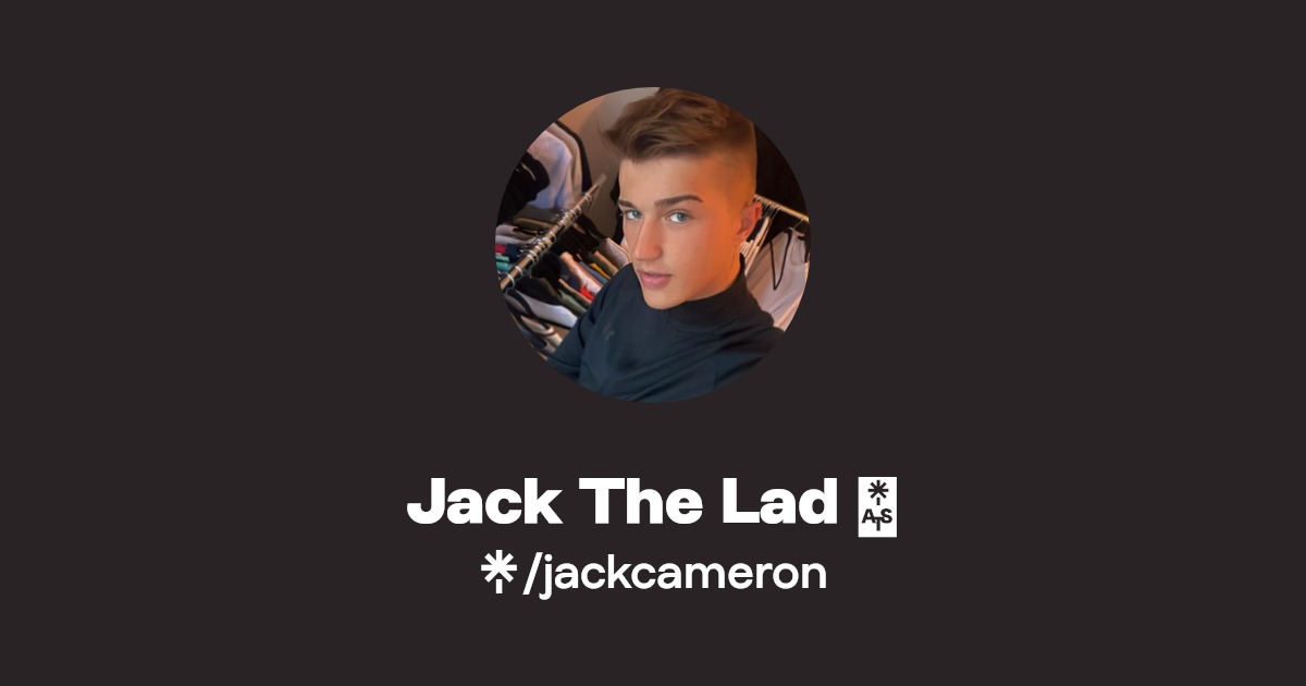 Jack The Lad 🥵 - Find Jack The Lad 🥵 Onlyfans - Linktree