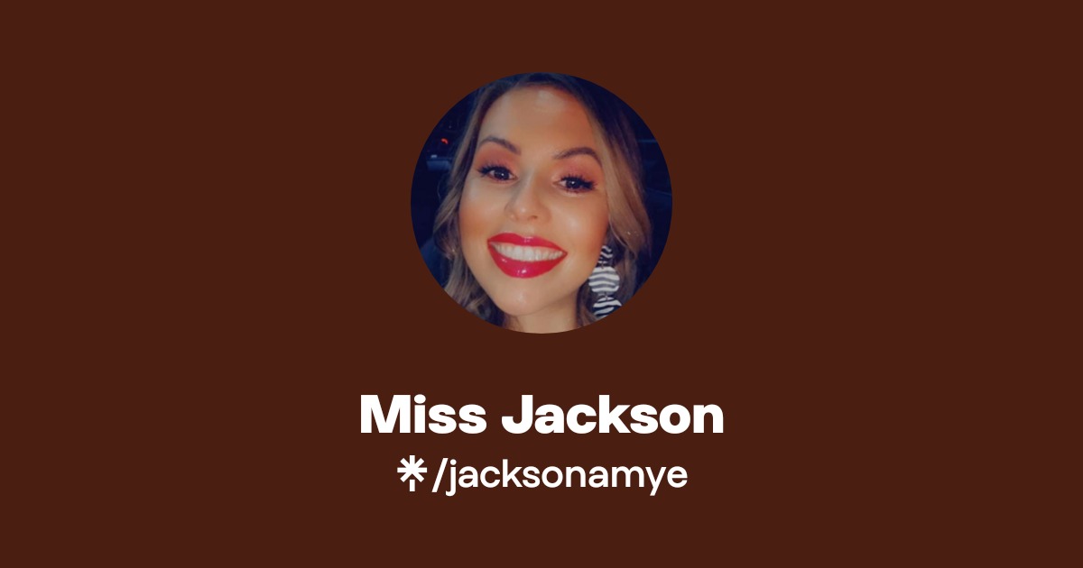 Miss Jackson | Linktree